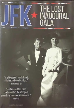 JFK: The Lost Inaugural Gala