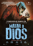 still of movie Matar a Dios