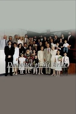 Family Video Diaries: Daughter of the Bride