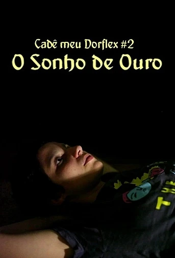Poster de O Sonho de Ouro