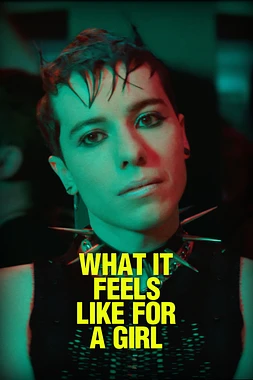 poster for the season 1 of What it Feels like for a Girl