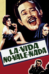 poster of movie La Vida no vale nada