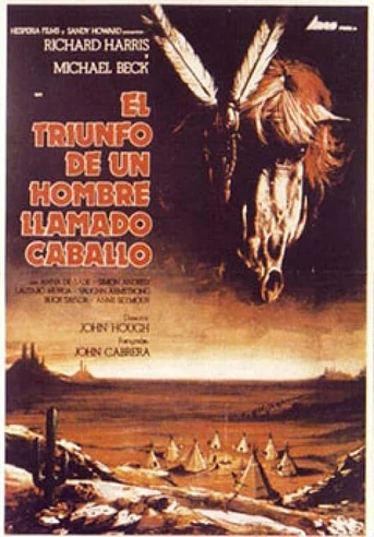 Poster de El Triunfo de un Hombre Llamado Caballo