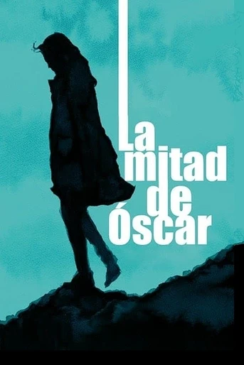 Poster de La Mitad de Óscar