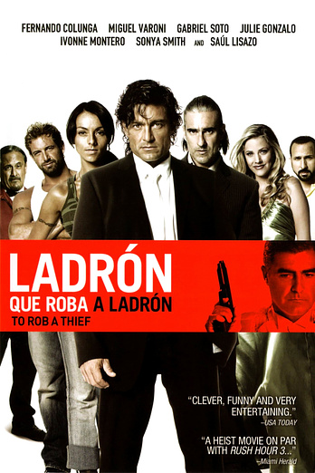 poster of content Ladrón que roba a ladrón (2007)