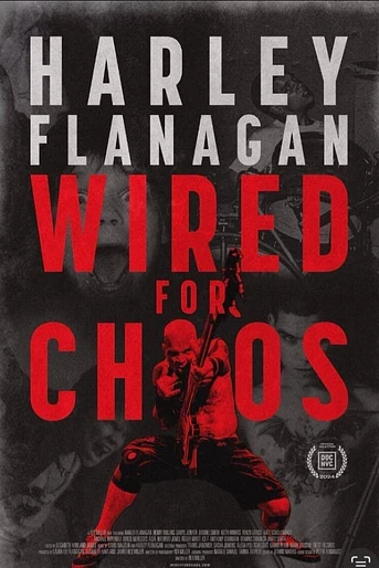 Poster de Harley Flanagan: Wired for Chaos