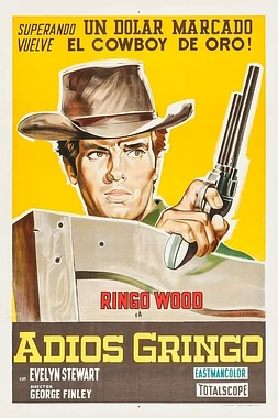 Adiós, Gringo