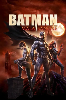 poster of movie Batman: Mala sangre