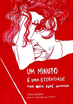 Um Minuto é uma Eternidade para quem está sofrendo
