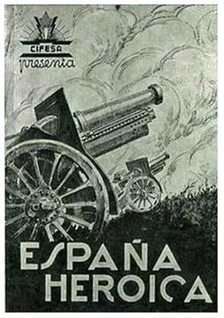 España Heroica - Estampas de la Guerra Civil