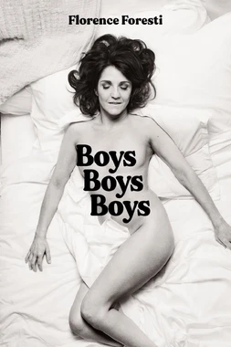 Florence Foresti: Boys Boys Boys