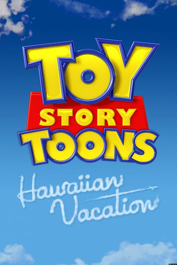 poster of content Toy Story Toons: Vacaciones en Hawai