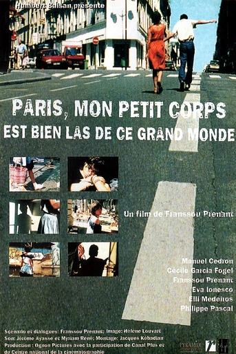 Poster de Paris, mon Petit Corps est Bien las de ce grand Monde