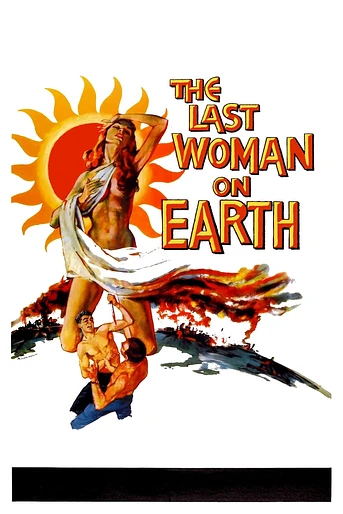 Poster de La Última Mujer Sobre la Tierra