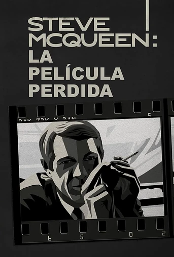 Poster de Steve McQueen: La Película Perdida