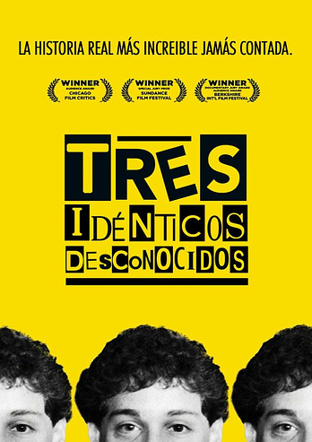poster of content Tres Idénticos Desconocidos