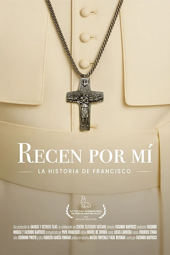 Poster de Recen por mí: la Historia de Francisco