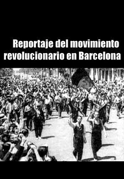 poster of movie Reportaje del movimiento revolucionario en Barcelona