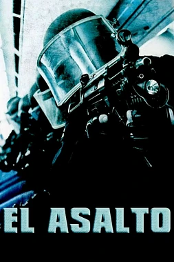 poster of movie El Asalto