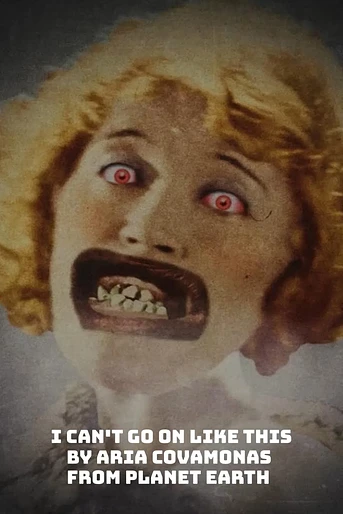 Poster de I Can't Go on Like This by Aria Covamonas from Planet Earth