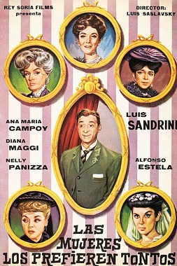 Las Mujeres los prefieren tontos