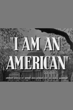 I Am an American