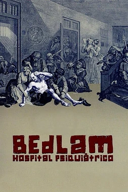 poster of movie Bedlam, Hospital Psiquiátrico
