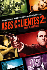 poster of movie Ases Calientes 2: Baile de Asesinos