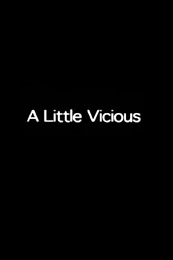 A Little Vicious