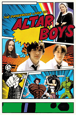 poster of movie La Peligrosa Vida de los Altar Boys