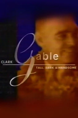 Clark Gable: Alto, moreno y guapo