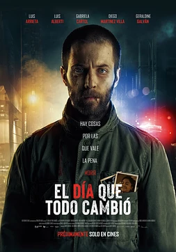 El Día que todo cambió