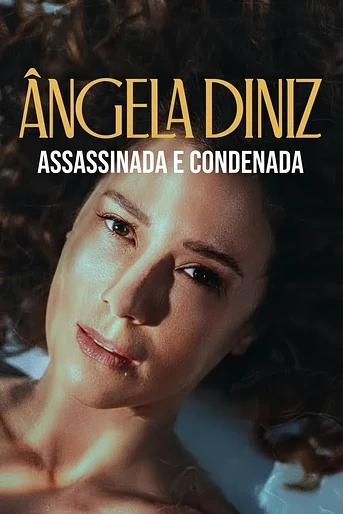 Poster de Ângela Diniz: Murdered and Convicted