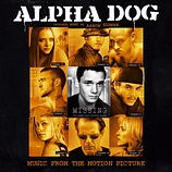 Carátula de la banda de sonido de Alpha Dog