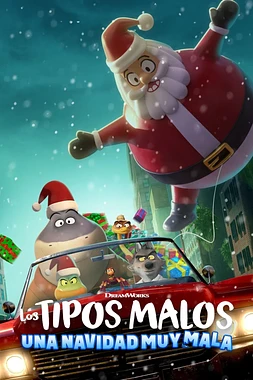 poster of movie Los Tipos Malos: Una Navidad muy Mala