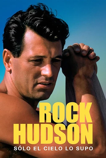 Poster de Rock Hudson: Sólo el Cielo lo Supo