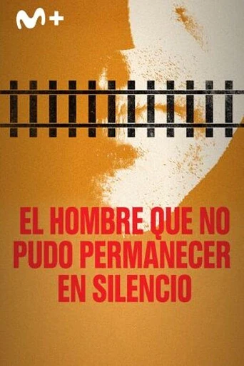 Poster de El Hombre que no pudo permanecer en Silencio