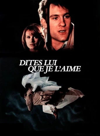 Poster de Dites-lui que je l'aime (Hasta el último infierno)