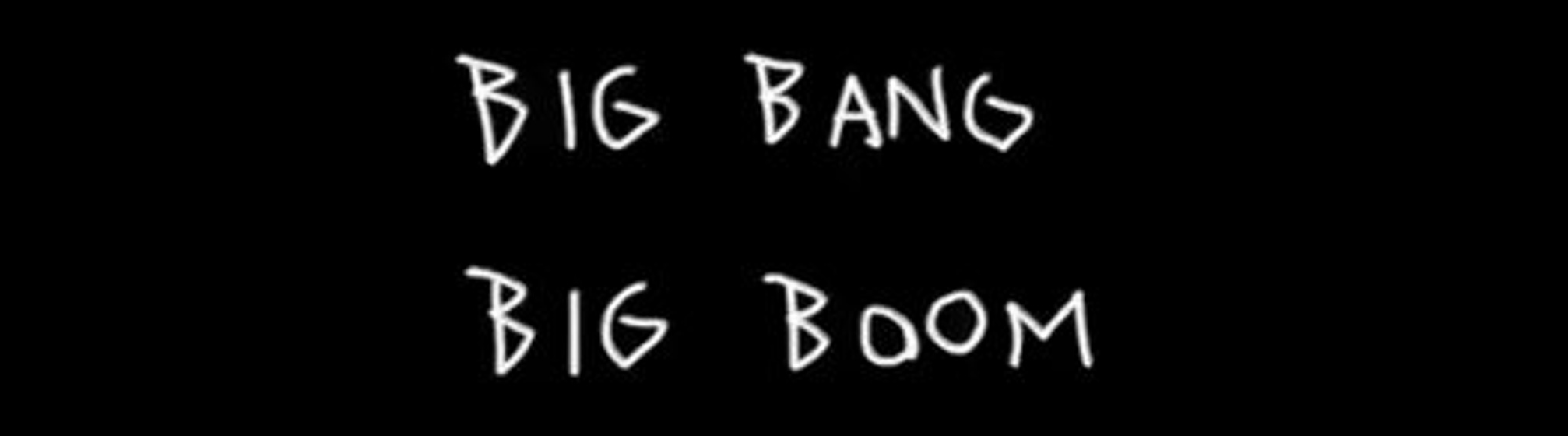 Imagen de Big Bang Big Boom (Títulos de crédito)