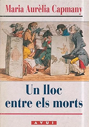 Poster de Maria Aurèlia Capmany parla d'Un lloc entre els morts'
