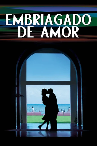 Poster de Embriagado de Amor