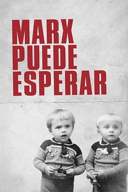 Marx puede Esperar