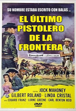 El Último Pistolero de la Frontera