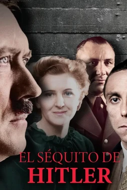 El Sequito de Hitler