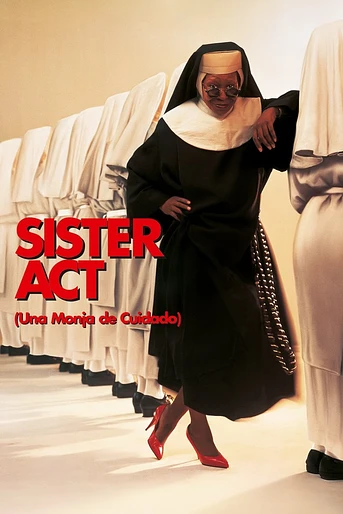 Poster de Sister Act: Una monja de cuidado