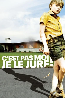 poster of movie C'est pas moi, je le jure!