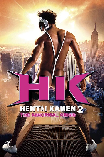 Poster de HK: Hentai Kamen 2 - Abnormal Crisis