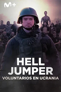 Hell Jumper. Voluntarios en Ucrania