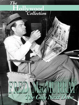 Fred MacMurray, El Tipo de la Puerta de al Lado
