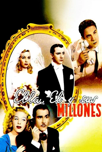 Poster de Ella, él y sus millones